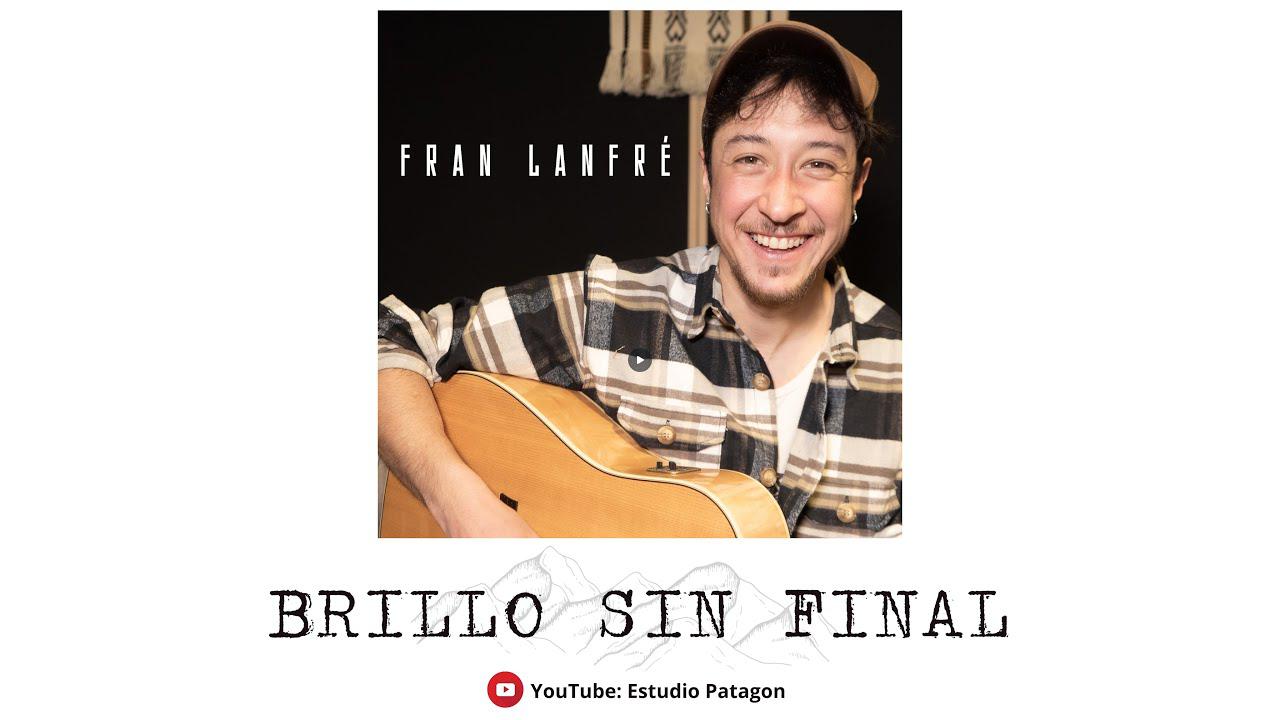 BRILLO SIN FINAL - FRAN LANFRE